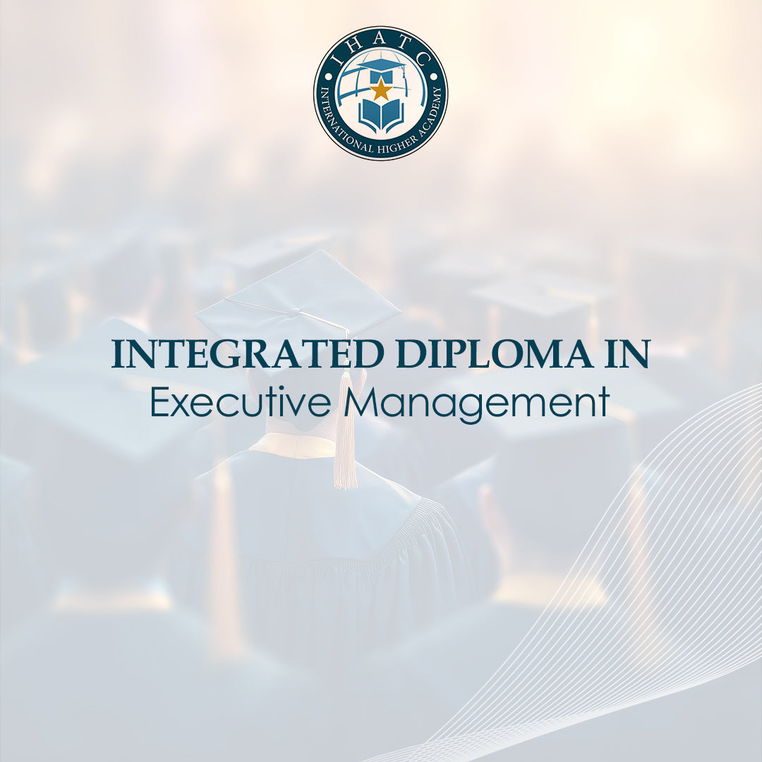 Integrated Diploma in Executive Management - IHATC